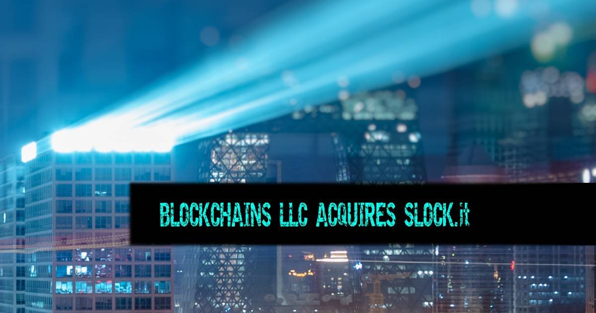 همکاری مرکز رشد Blockchains با تیم توسعه اتریوم slock.it BLOCKCHAINS LLC ACQUIRES SLOCK 24, مرداد 1405 BLOCKCHAINS LLC ACQUIRES SLOCK